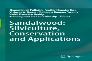 Book cover of Sandalwood: Silviculture, Conservation and Applications by Mallappa Kumara Swamy Book cover of Sandalwood: Silviculture, Conservation and Applications by Mallappa Kumara Swamy